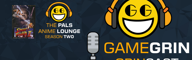 The GrinCast Episode 352.5 - The Pals Anime Lounge