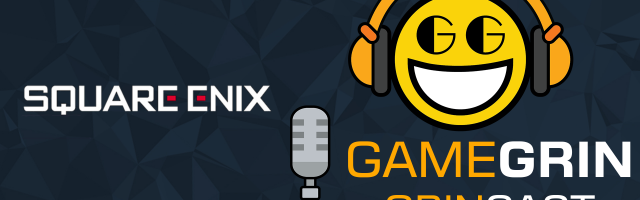 The GrinCast Episode 348 - Square Enix's Templar Gold