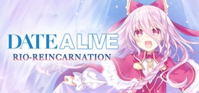 DATE A LIVE: Rio Reincarnation Box Art