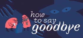 How to Say Goodbye Box Art