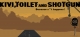 Kivi, Toilet and Shotgun Box Art